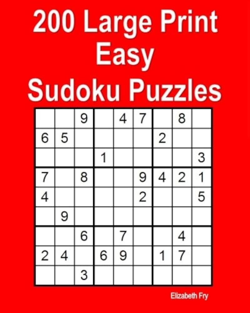 200 Large Print Easy Sudoku Puzzles Fry Elizabeth 9781537603209 Amazon Books