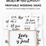 53 Free Wedding Signs Package Reception Decor Black And White Instant Download Printables Instant Download Printables