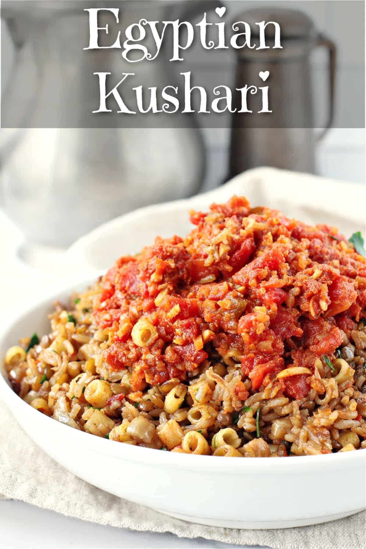 Egyptian Kushari Karen s Kitchen Stories