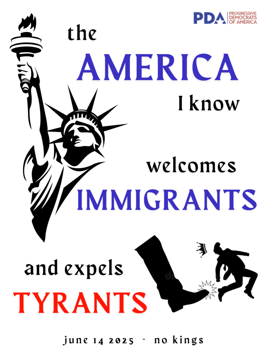 PDA Posters For Saturday s No Kings Demonstrations Download And Print Out Progressive Democrats Of America