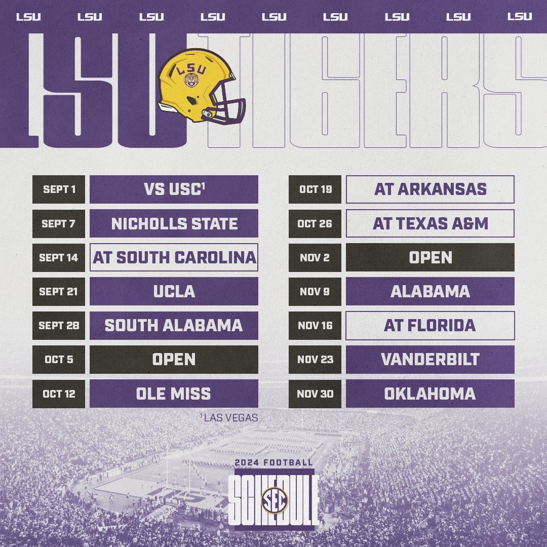 Southeastern Conference On X 2024 SCHEDULE LSUfootball Https t co lVVguquIPK Https t co uKO7Rv6Jo9 X