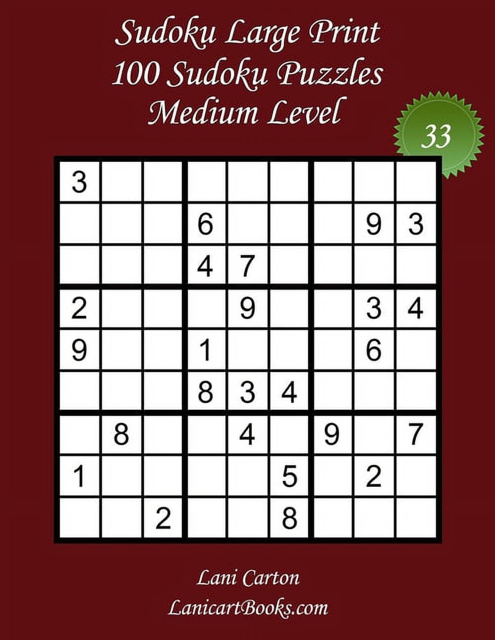 Sudoku Large Print Medium Sudoku Large Print For Adults Medium Level N 33 100 Medium Sudoku Puzzles Puzzle Big Size 8 3 x8 3 And Large Print 36 Points Paperback Large Print Walmart